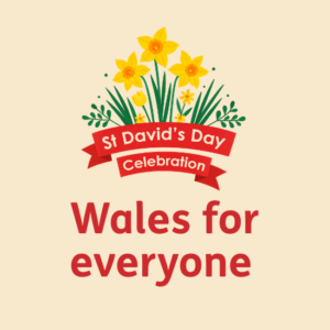 poster for Wales for everyone with illustration of daffodils